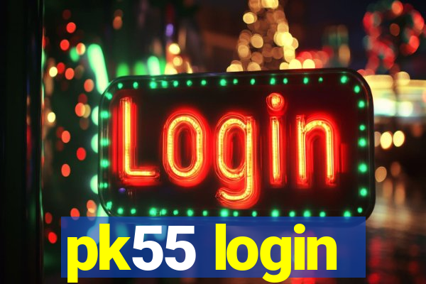 pk55 login